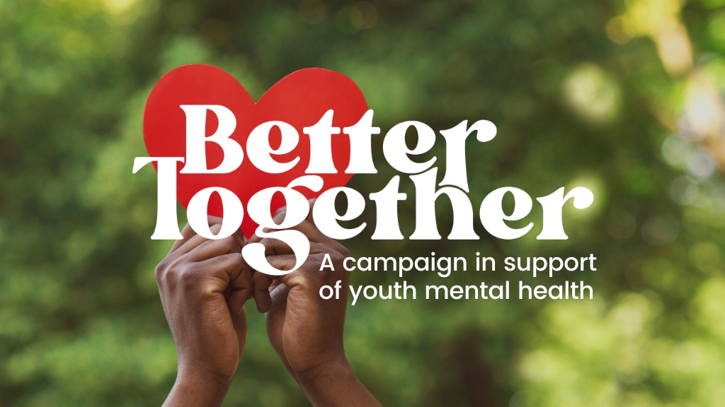 New Leaf Foundation | Better Together | A campaign in support of youth mental health